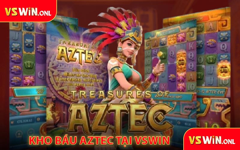 Kho báu Aztec tại VSWIN