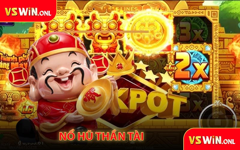 Nổ Hũ Thần Tài